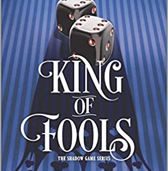 KING OF FOOLS (SHADOW GAMES #2) on Sale