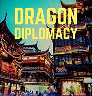 DRAGON DIPLOMACY Online Hot Sale