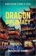 DRAGON DIPLOMACY Online Hot Sale