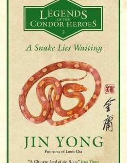 A Snake Lies Waiting : Legends of the Condor Heroes Vol. III Cheap