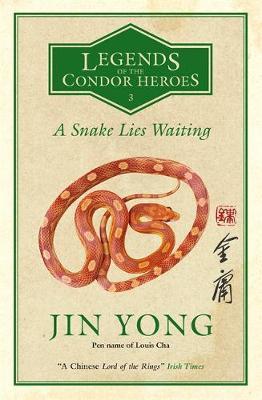 A Snake Lies Waiting : Legends of the Condor Heroes Vol. III Cheap