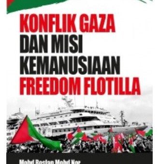 Konflik Gaza dan Misi Kemanusiaan Freedom Flotilla Hot on Sale