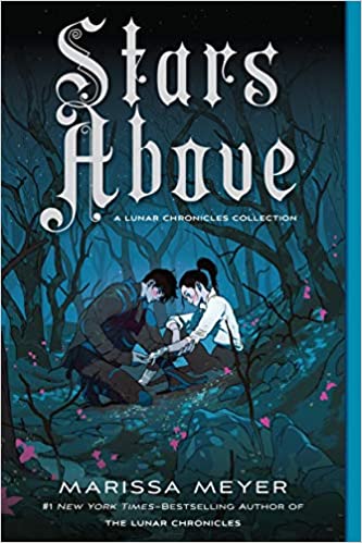 Stars Above: A Lunar Chronicles Collection Online Sale