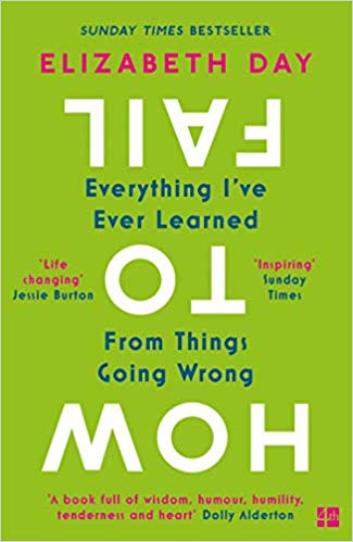 How to Fail: Everything I vee Ever Learned from Things Going Wrong Online