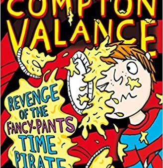 Compton Valance (4) : Revenge of the Fancy-Pants Time Pirate Discount