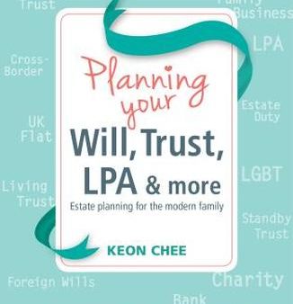 Planning Your Will, Trust, LPA & More: Estate Planning for the Modern Family For Cheap