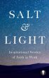 Salt & Light : Inspirational Stories of Faith at Work Sale