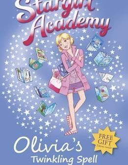 STARGIRL ACADEMY 06 OLIVIA`S TWINKLING SPELL Online now