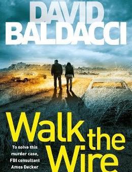 WALK THE WIRE (AMOS DECKER) Hot on Sale