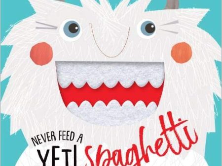 Never Feed a Yeti Spaghetti Discount