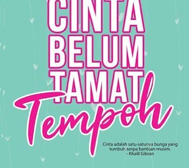 Cinta Belum Tamat Tempoh (Novel Adaptasi) Online now