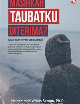 Masihkah Taubatku Diterima?: Kisah-Kisah Mereka yang Kembali on Sale