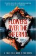 FLOWERS OVER THE INFERNO For Sale