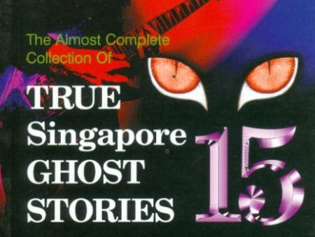 True Singapore Ghost Stories #15 Online now