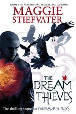 The Dream Thieves (The Raven Cycle #2) Online