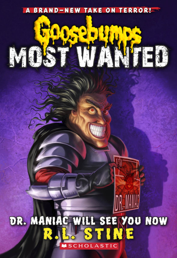 GOOSEBUMPS MOST WANTED #5: DR MANIAC WILL SEE YOU NOW Supply