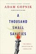 A THOUSAND SMALL SANITIES For Sale